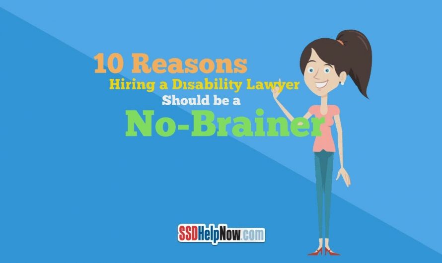 Why You Should Not Think Twice About Hiring a Disability Lawyer